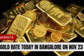 today gold rate bangalore